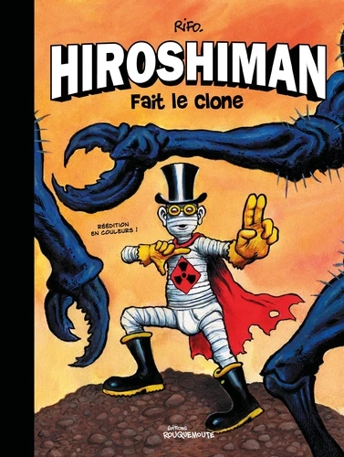 Couverture de l'album Hiroshiman Tome 4 Fait le clone