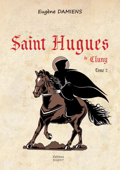 Couverture de l'album Saint Hugues de Cluny Tome 2