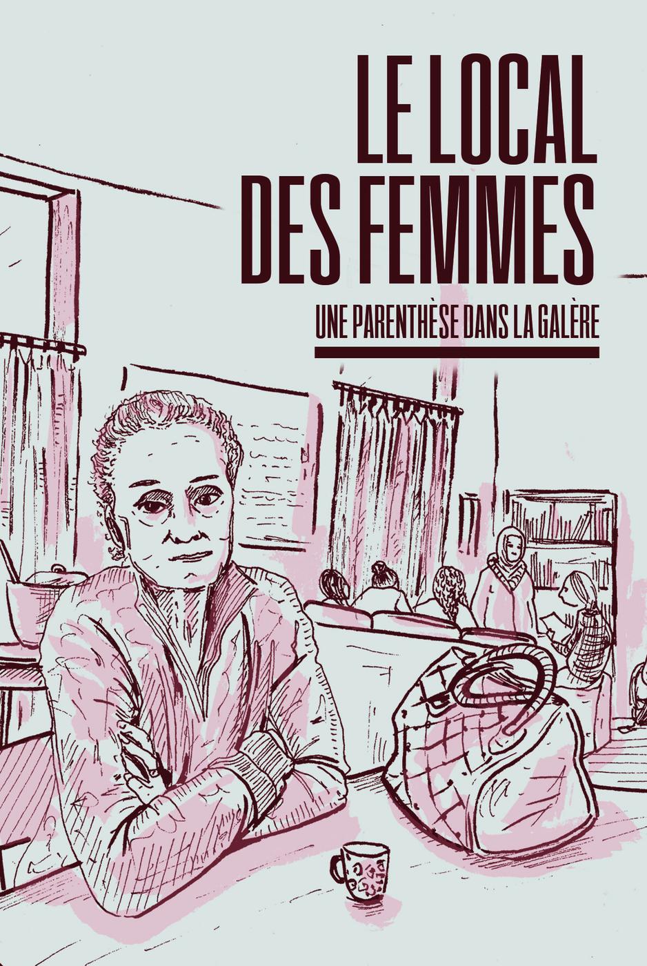 Couverture de l'album Nous autres #4 Le local des femmes - Une parenthèse dans la galère