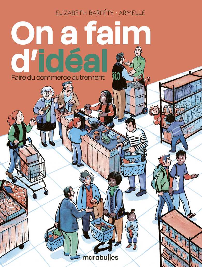 Couverture de l'album On a faim d'idéal Faire du commerce autrement