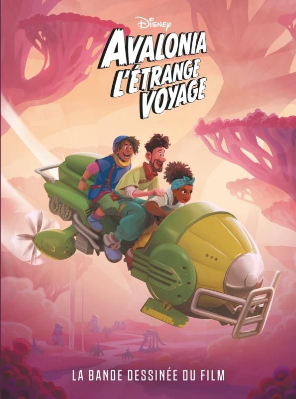 Couverture de l'album Avalonia l'étrange voyage La bande dessinée du film