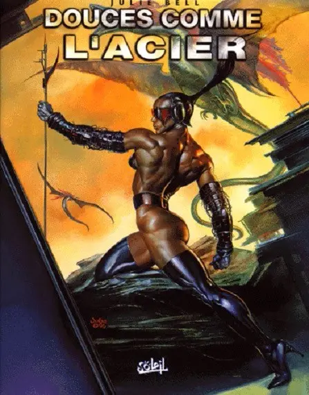 Couverture de l'album Douces comme l'acier Tome 1