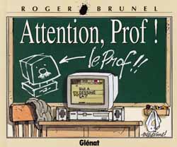 Couverture de l'album Attention, Education Nationale ! Attention, Prof !