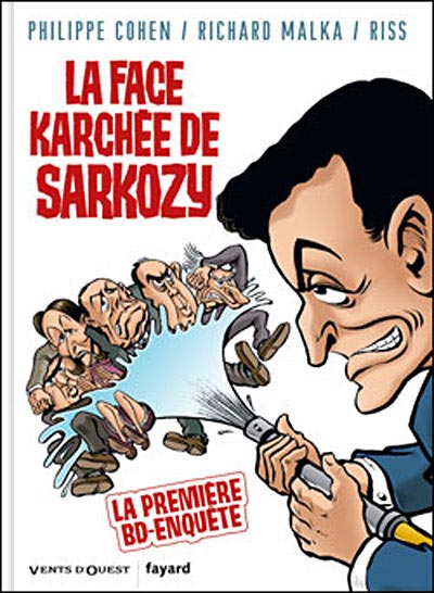 Couverture de l'album La Face karchée de Sarkozy Tome 1