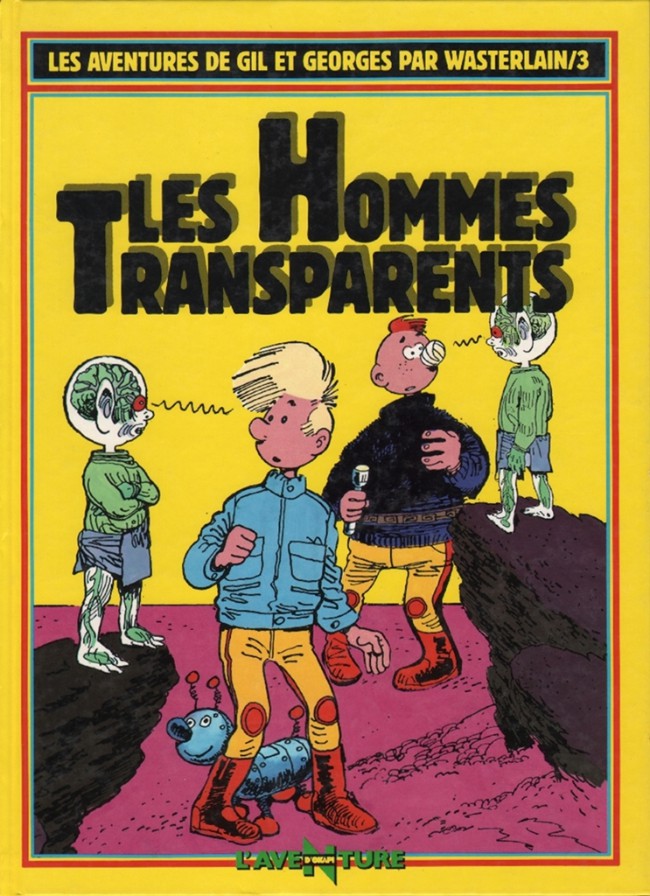 Couverture de l'album Les Aventures de Gil et Georges par Wasterlain Tome 3 Les Hommes Transparents