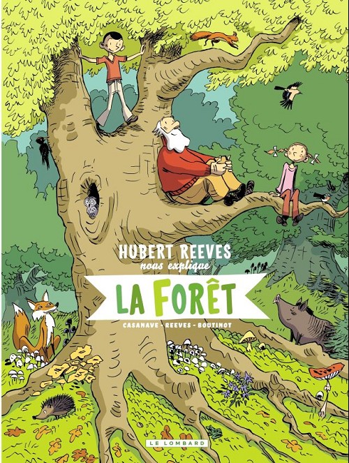 Couverture de l'album Hubert Reeves nous explique Tome 2 La forêt