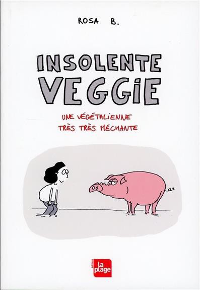 Couverture de l'album Insolente Veggie Tome 1