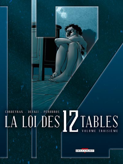 Couverture de l'album La Loi des 12 tables Volume Troisième