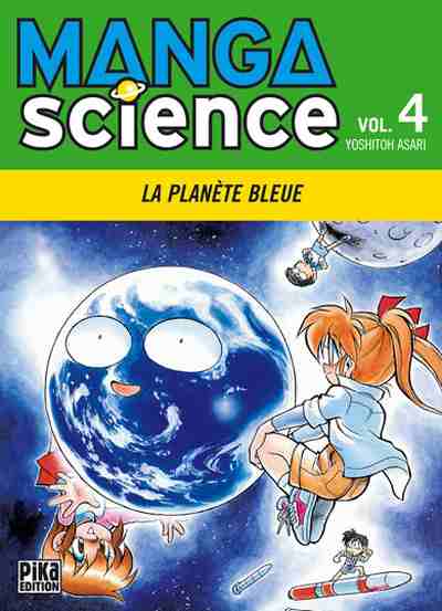 Couverture de l'album Manga science Tome 4 La planète bleue