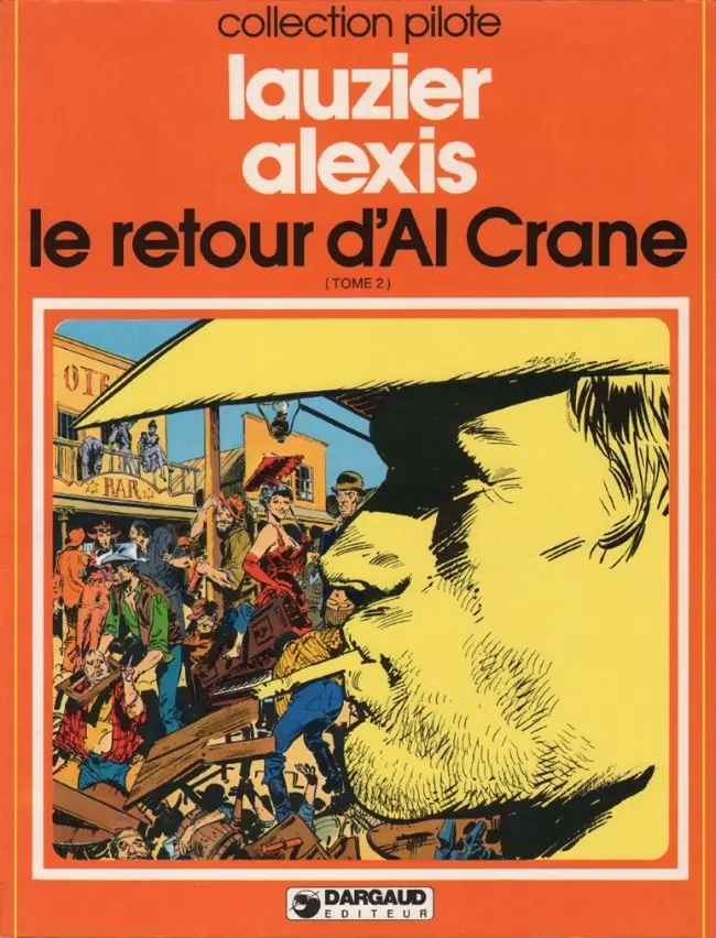 Couverture de l'album Al Crane Tome 2 Le retour d'Al Crane
