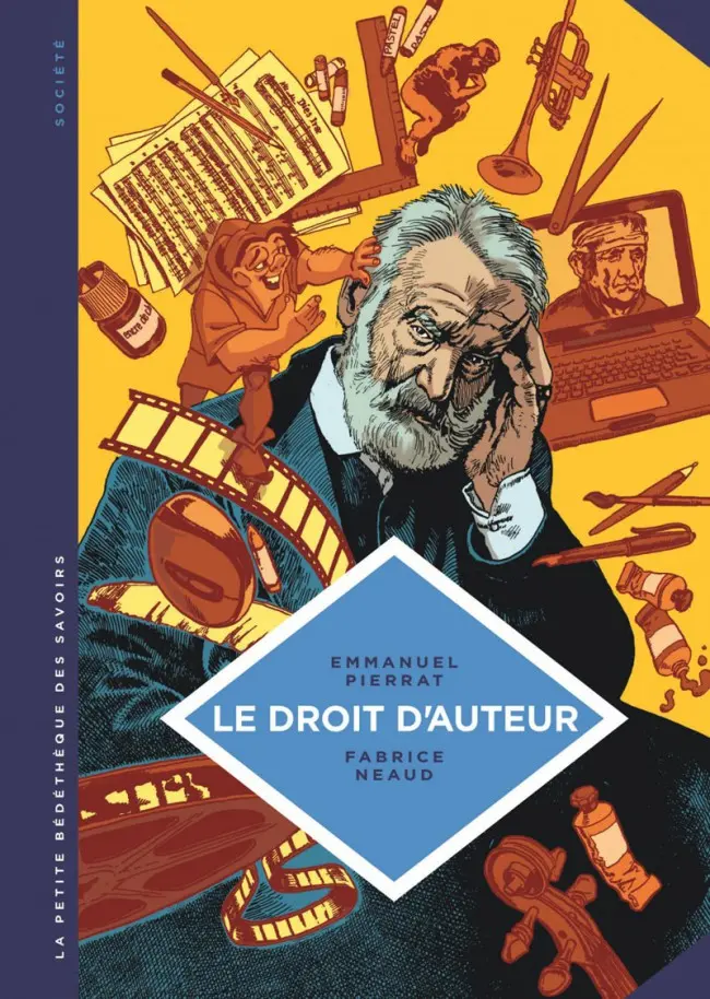 Couverture de l'album La Petite Bédéthèque des Savoirs Tome 5 Le droit d'auteur - Un dispositif de protection des œuvres