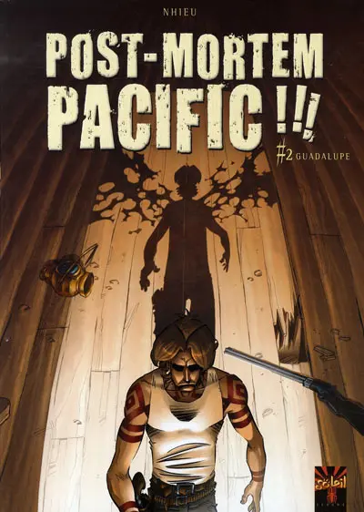 Couverture de l'album Post-mortem pacific !!! Tome 2 Guadalupe