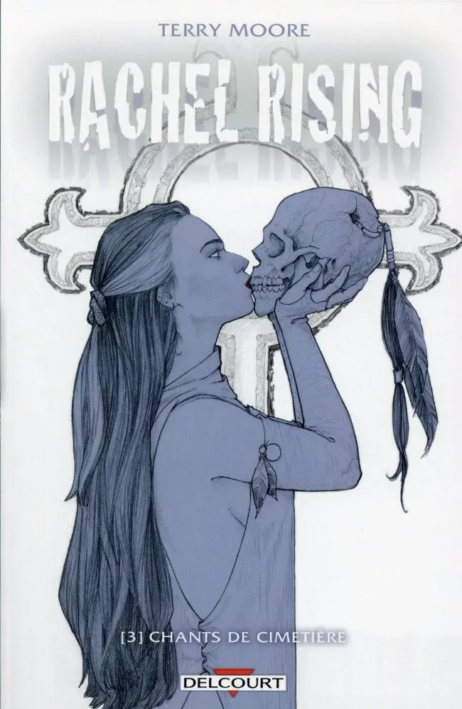 Couverture de l'album Rachel Rising Tome 3 Chants de cimetière