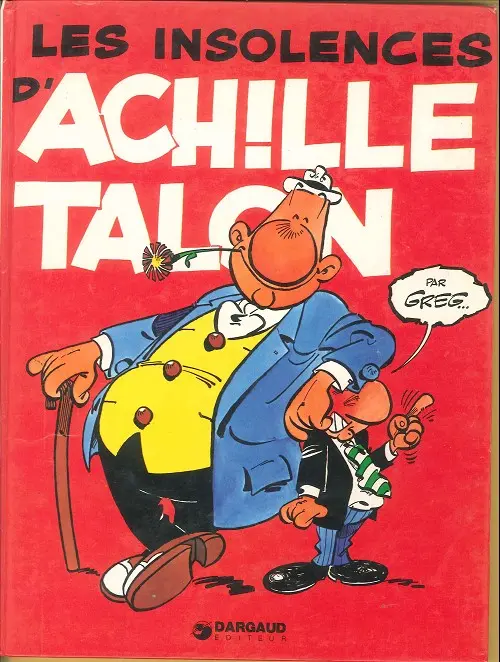 Couverture de l'album Achille Talon Tome 7 Les insolences d'Achille Talon