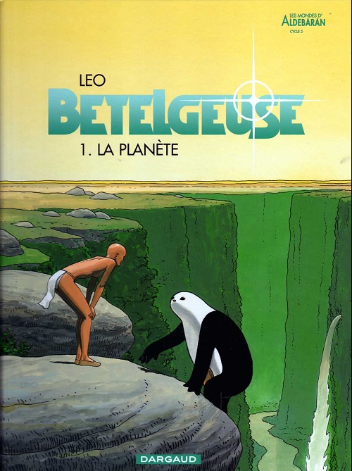 Couverture de l'album Bételgeuse Tome 1 La planète