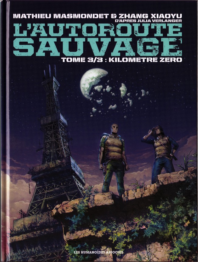 Couverture de l'album L'Autoroute sauvage Tome 3 Kilomètre zéro