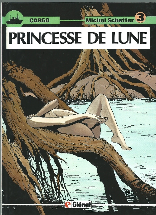 Couverture de l'album Cargo Tome 3 Princesse de lune