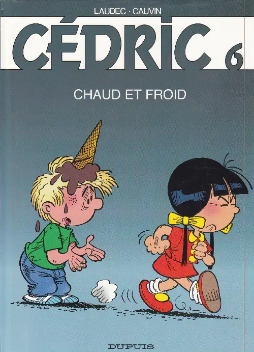Couverture de l'album Cédric Tome 6 Chaud et froid
