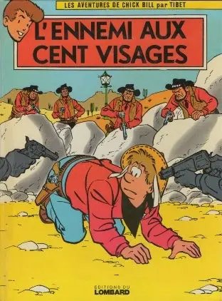 Couverture de l'album Chick Bill Tome 8 L'ennemi aux cent visages