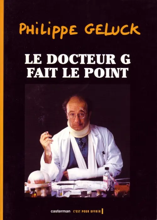 Couverture de l'album Le Docteur G Tome 2 Le Docteur G fait le point