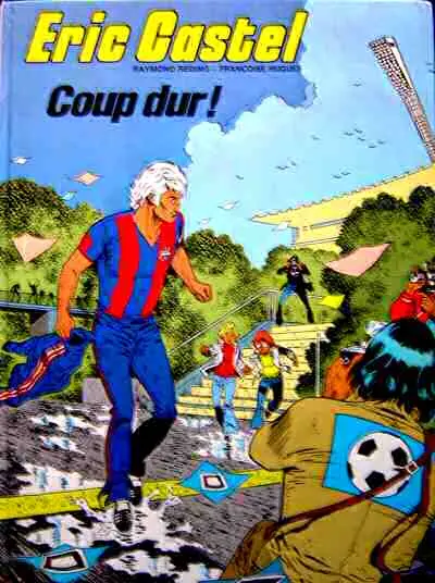 Couverture de l'album Eric Castel Tome 3 Coup dur !