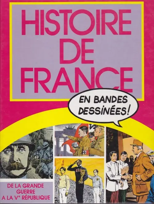 Couverture de l'album Histoire de France en bandes dessinées Tome 8 De la Grande Guerre à la Ve République