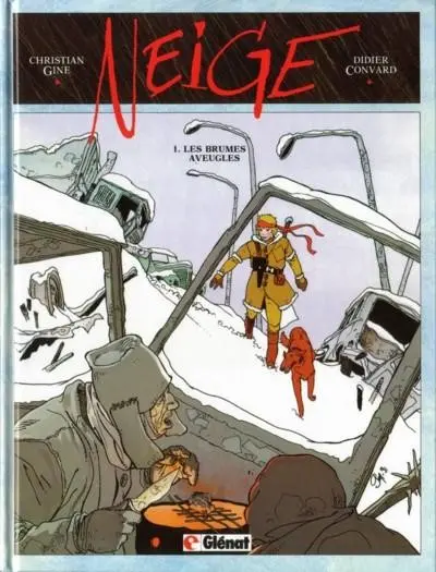Couverture de l'album Neige Tome 1 Les brumes aveugles