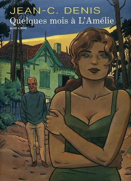 Couverture de l'album Quelques mois à L'Amélie