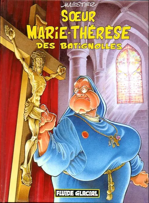 Couverture de l'album Soeur Marie-Thérèse des Batignolles Tome 1
