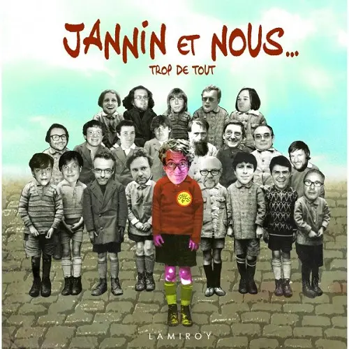 Couverture de l'album Jannin et nous... trop de tout