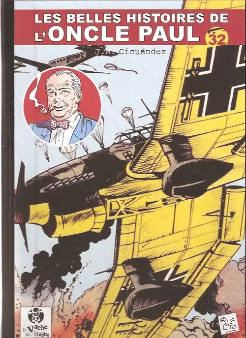 Couverture de l'album Les Belles histoires de l'Oncle Paul Tome 32