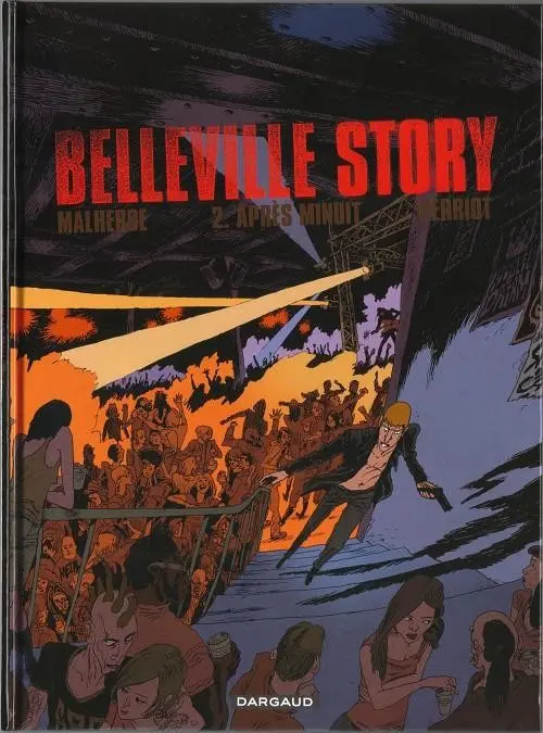 Couverture de l'album Belleville Story Tome 2 Après Minuit