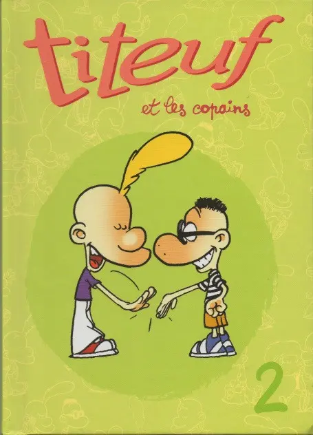 Couverture de l'album Titeuf Tome 2 Titeuf et les copains
