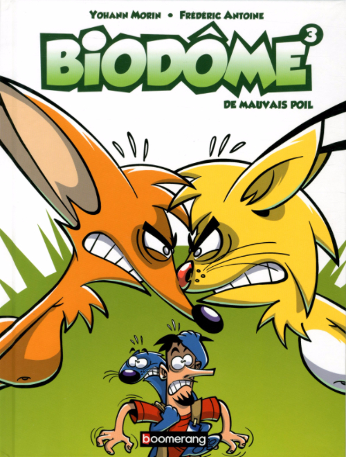 Couverture de l'album Biozone - Biodôme Tome 3 De mauvais poil