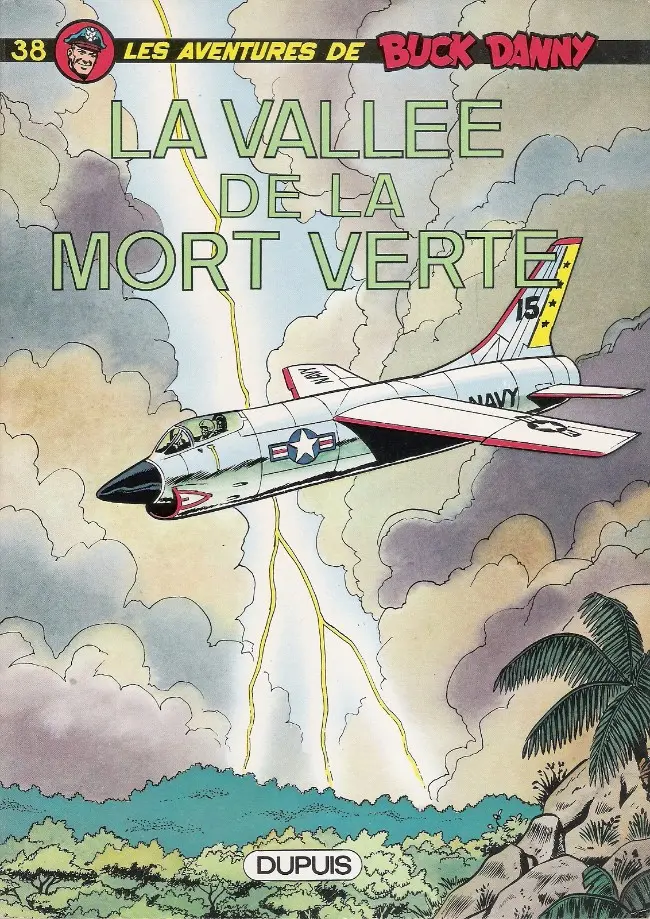 Couverture de l'album Buck Danny Tome 38 La Vallée de la Mort Verte