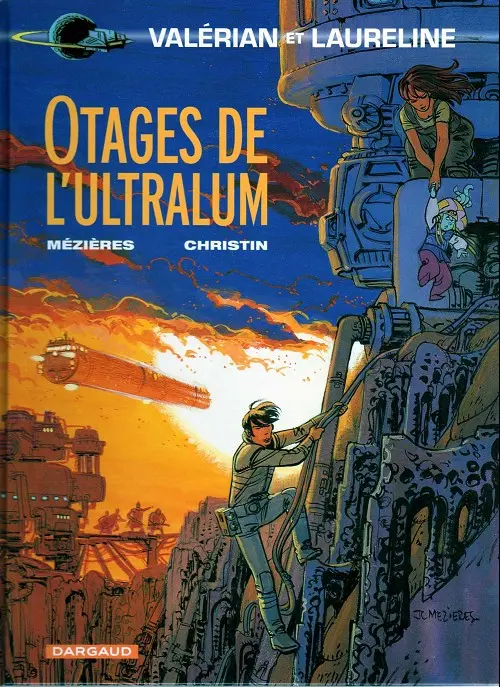 Couverture de l'album Valérian Tome 16 Otages de l'ultralum