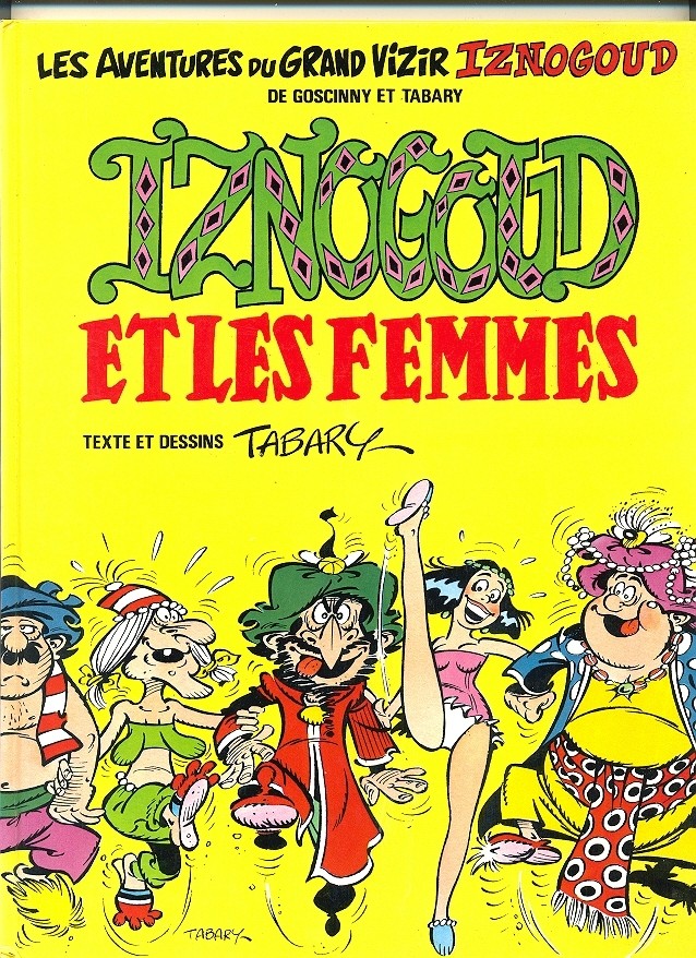 Couverture de l'album Iznogoud Tome 16 Iznogoud et les femmes