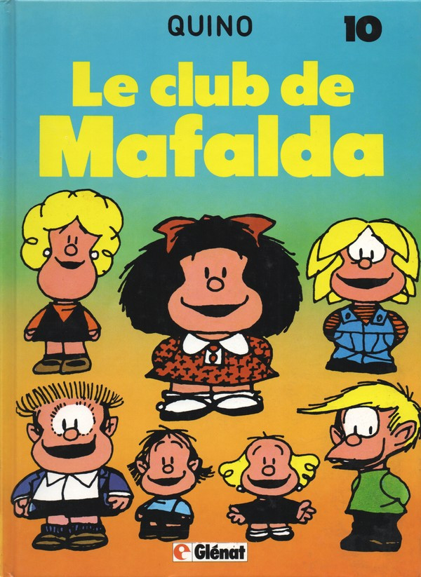 Couverture de l'album Mafalda Tome 10 Le club de Mafalda