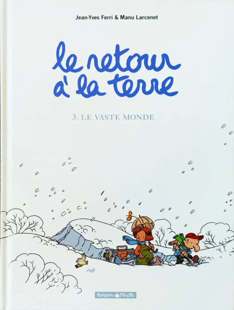 Couverture de l'album Le Retour à la terre Tome 3 Le vaste monde