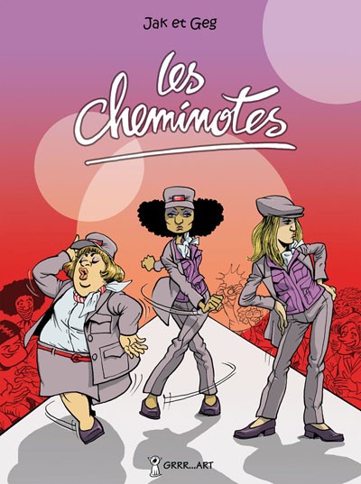 Couverture de l'album Les Cheminotes Tome 1