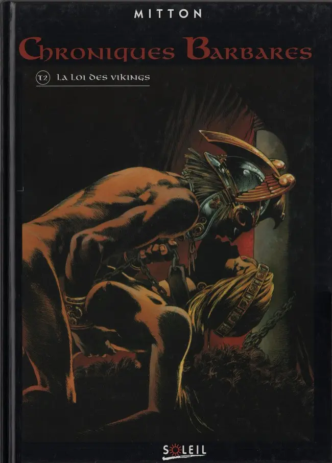 Couverture de l'album Chroniques Barbares Tome 2 La loi des Vikings