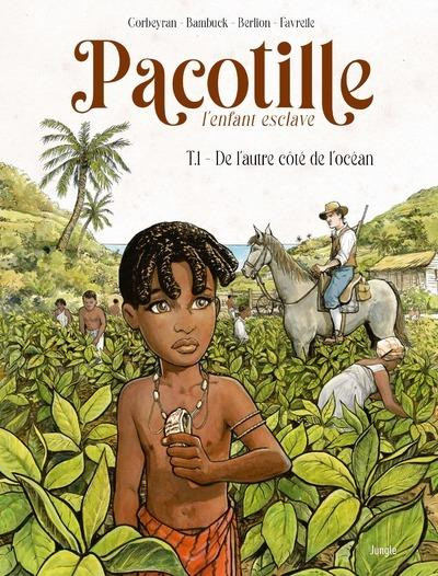 Couverture de l'album Pacotille - L'enfant escale Tome 1 De l'autre côté de l'océan