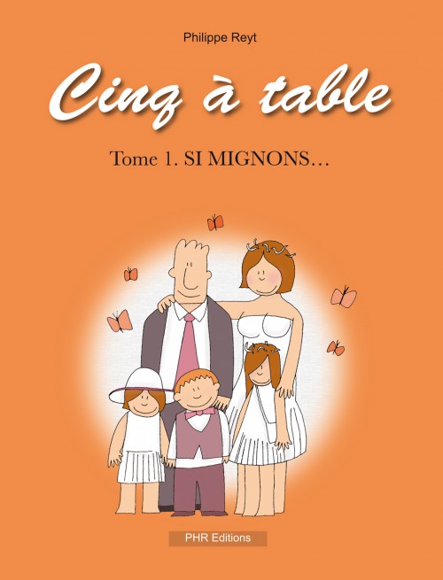 Couverture de l'album Cinq à table Tome 1 Si mignons...