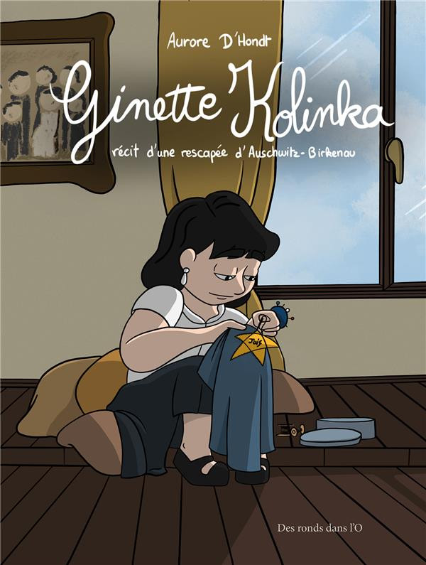 Couverture de l'album Ginette Kolinka Récit d'une rescapée d'Auschwitz-Birkenau