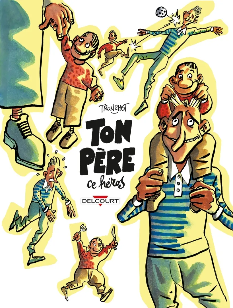 Couverture de l'album Ton père, ce héros