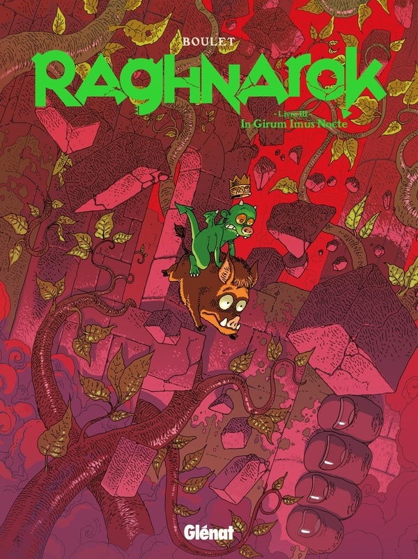 Couverture de l'album Raghnarok Livre III In Girum Imus Nocte