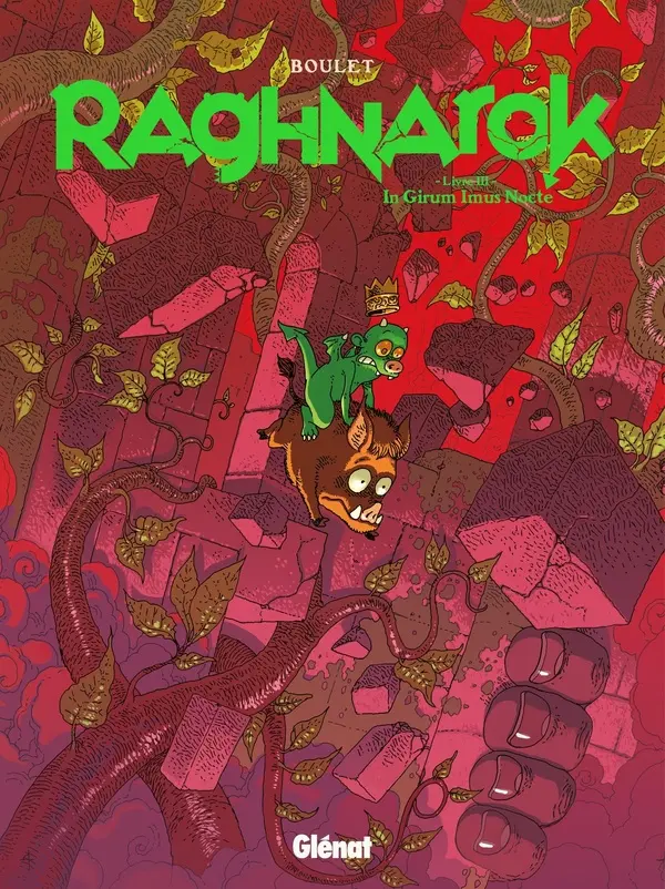 Couverture de l'album Raghnarok Livre III In Girum Imus Nocte