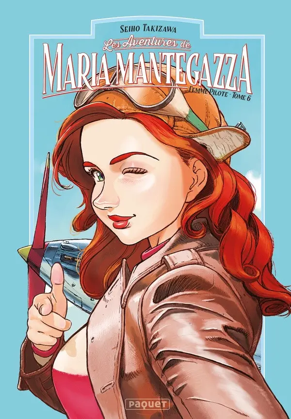 Couverture de l'album Maria Mantegazza, femme pilote Tome 6