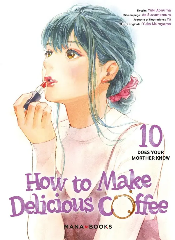 Couverture de l'album How to Make Delicious Coffee 10 Does Your Morther Know