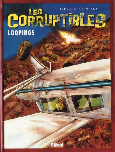 Couverture de l'album Les Corruptibles Tome 3 Loopings